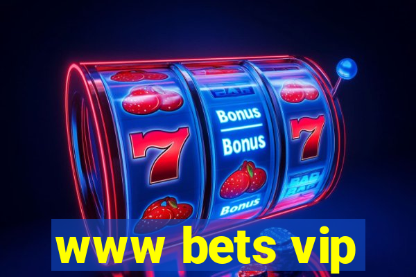 www bets vip