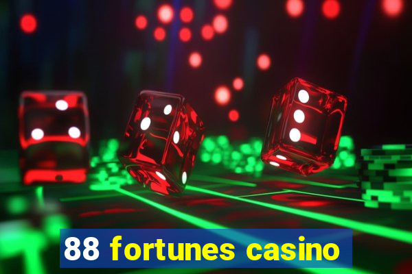 88 fortunes casino