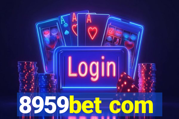 8959bet com