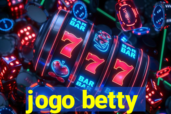 jogo betty