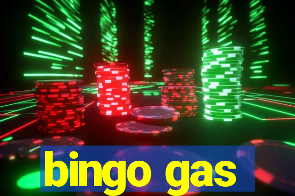 bingo gas