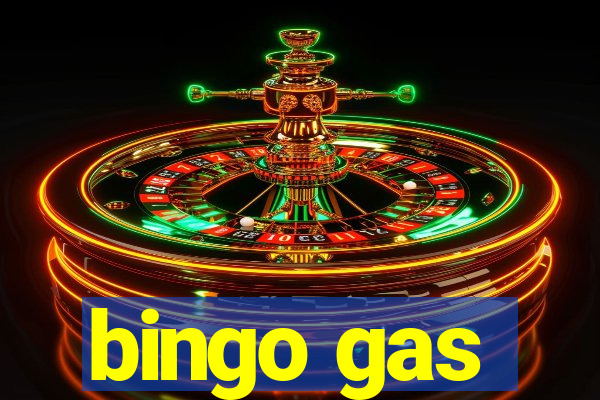 bingo gas