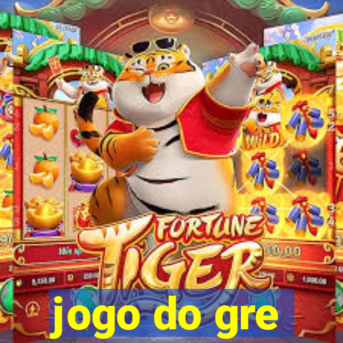 jogo do gre