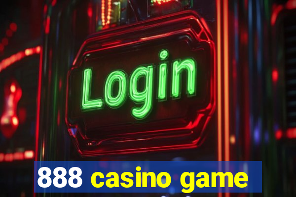 888 casino game