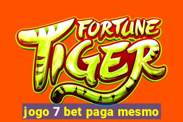 jogo 7 bet paga mesmo