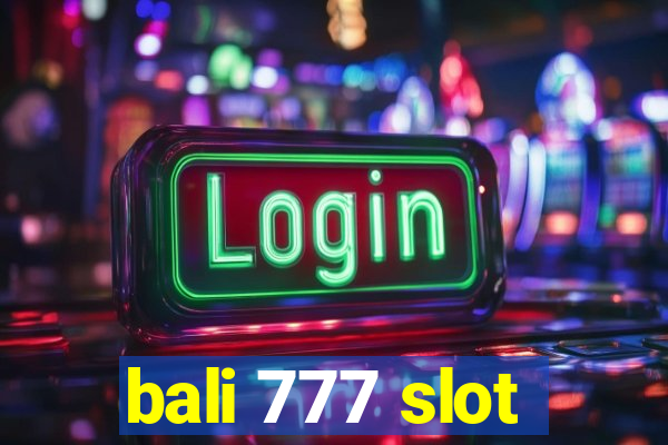 bali 777 slot