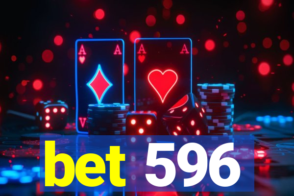 bet 596