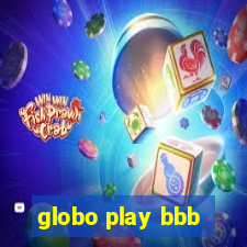 globo play bbb