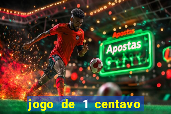 jogo de 1 centavo estrela bet