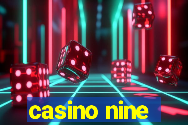 casino nine