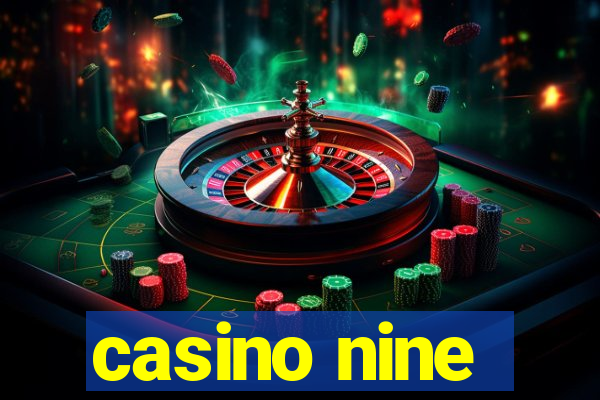 casino nine