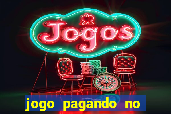 jogo pagando no cadastro sem deposito