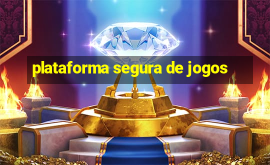 plataforma segura de jogos