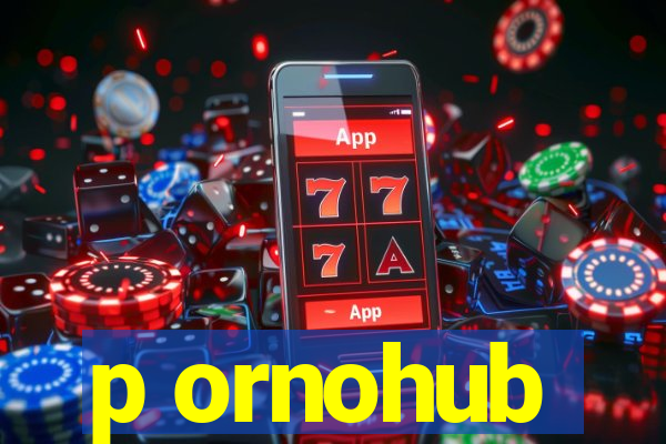 p ornohub