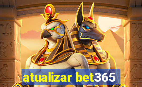 atualizar bet365