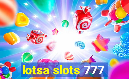 lotsa slots 777