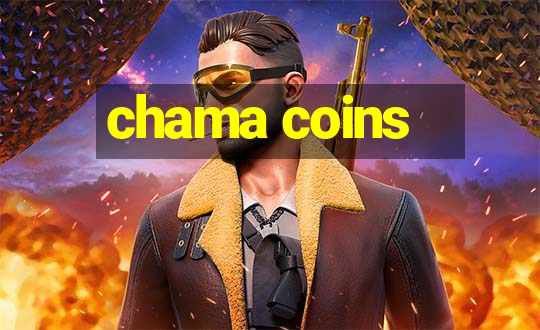 chama coins