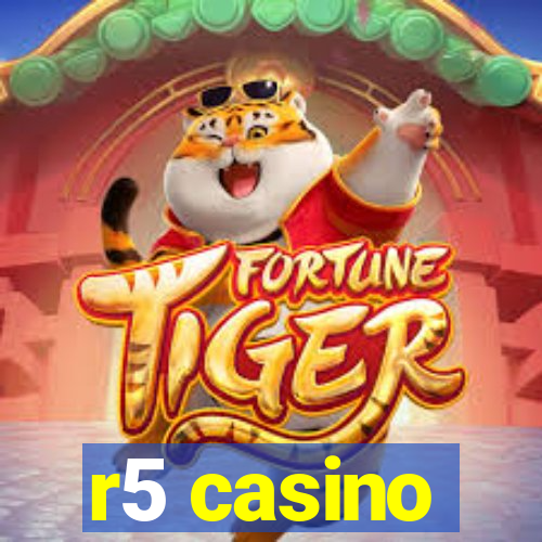 r5 casino