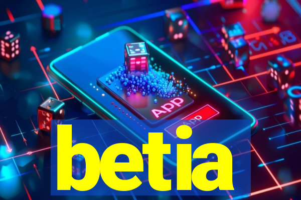 betia