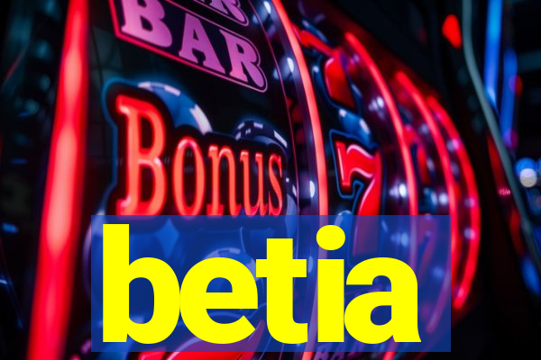 betia