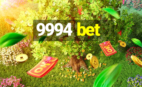 9994 bet