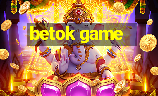 betok game