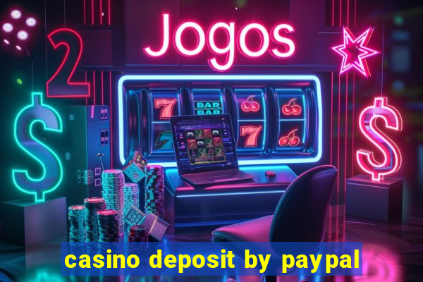 casino deposit by paypal