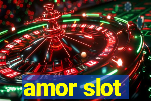 amor slot