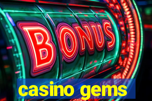 casino gems