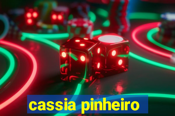 cassia pinheiro