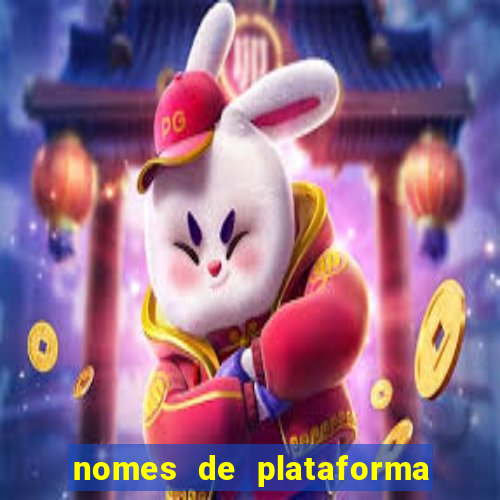 nomes de plataforma de jogos