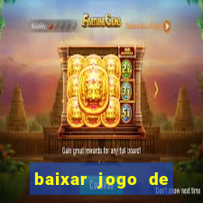 baixar jogo de ganhar dinheiro