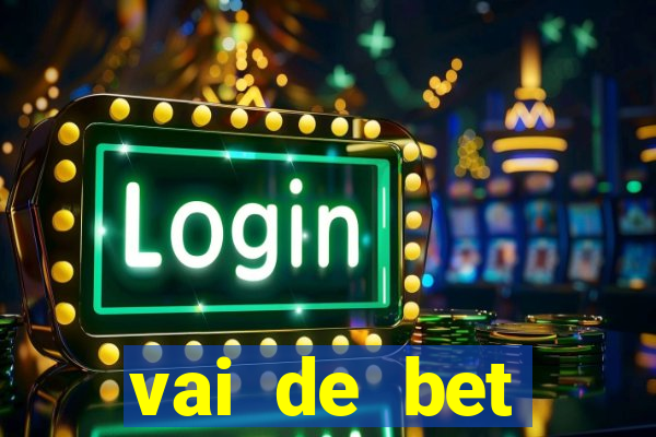 vai de bet download apk