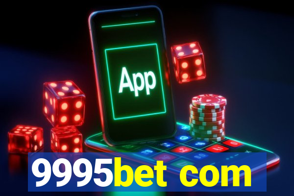 9995bet com