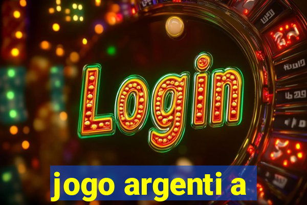 jogo argenti a