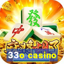 33o casino