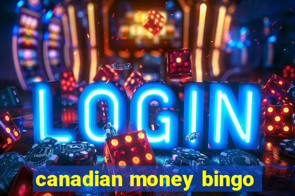 canadian money bingo