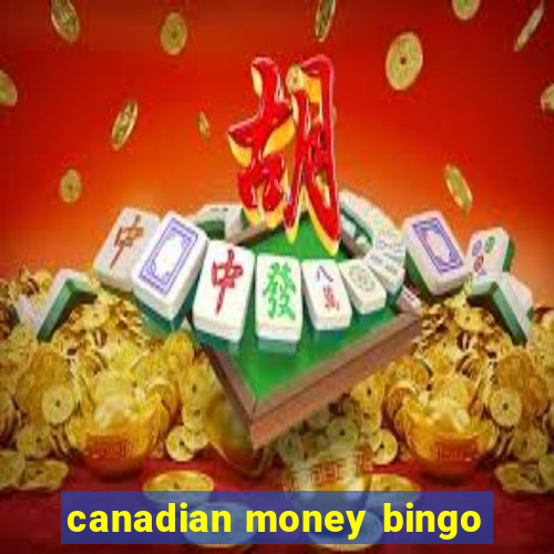 canadian money bingo