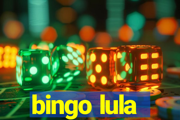 bingo lula