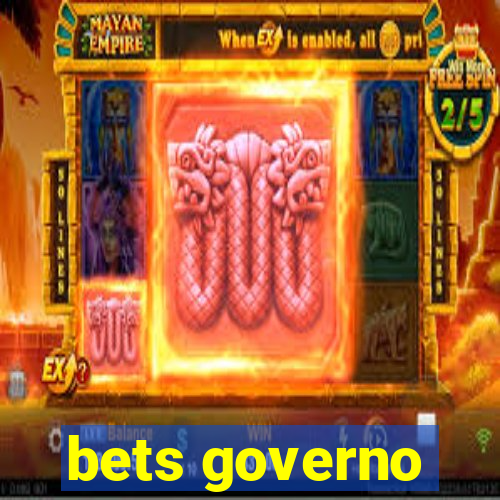 bets governo