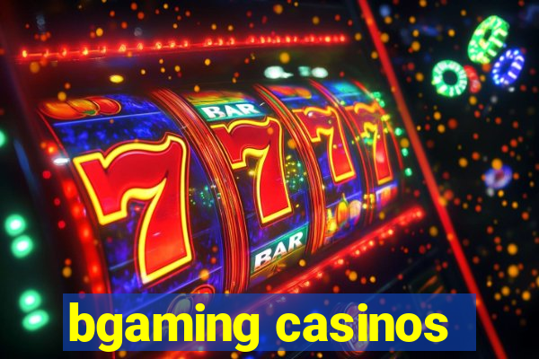 bgaming casinos