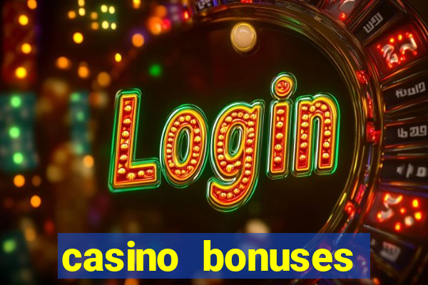 casino bonuses without deposit