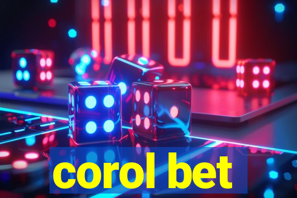 corol bet