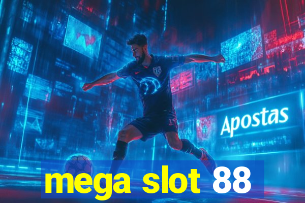 mega slot 88