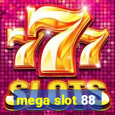 mega slot 88