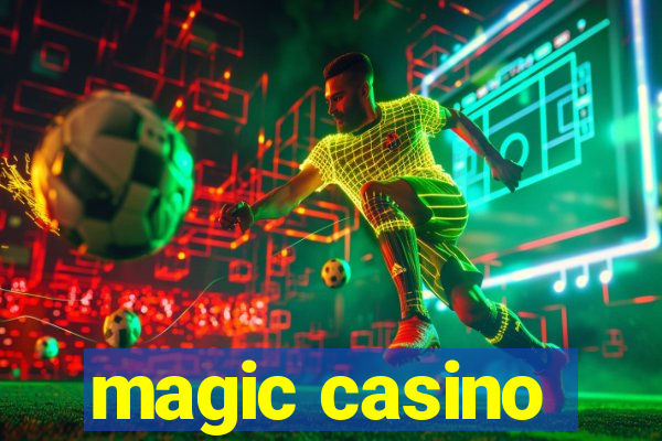 magic casino