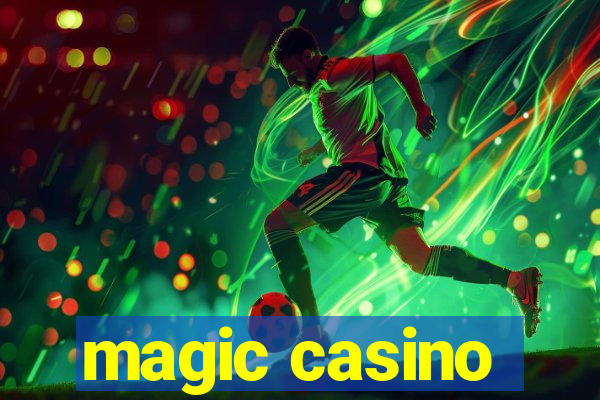 magic casino