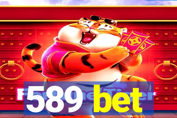 589 bet