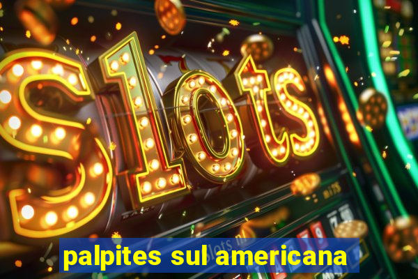 palpites sul americana