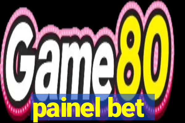 painel bet